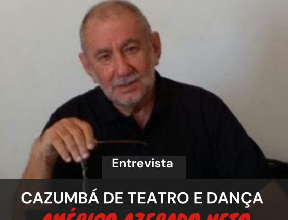 Cazumbá de Teatro e Dança.
